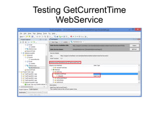 Testing GetCurrentTime
WebService
