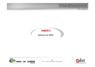 Web Shoppers 19 - Raio X 2008