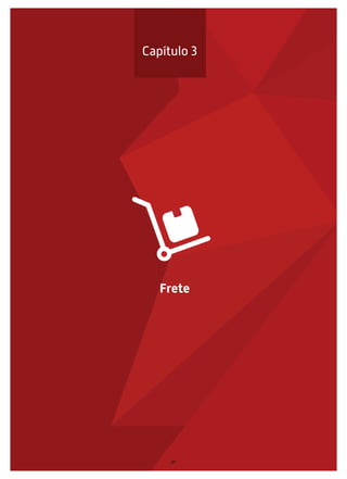 Capítulo 3

Frete

27

 