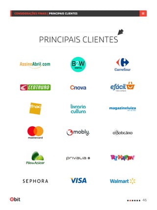 PRINCIPAIS CLIENTES
46
CONSIDERAÇÕES FINAIS | PRINCIPAIS CLIENTES
 
