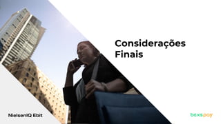 © 2022 Nielsen Consumer LLC. All Rights Reserved.
37
Considerações
Finais
 