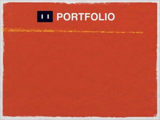 PORTFOLIO
 