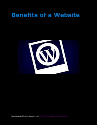 Benefits of a Website




Web design and hosting Solutions visit: http://www.masekommunications.co.za
 