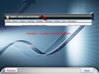 LOGO
Gambar 1. konten menu Pengeditan
Preview Next
 