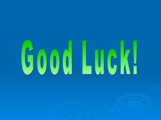 Good Luck! 