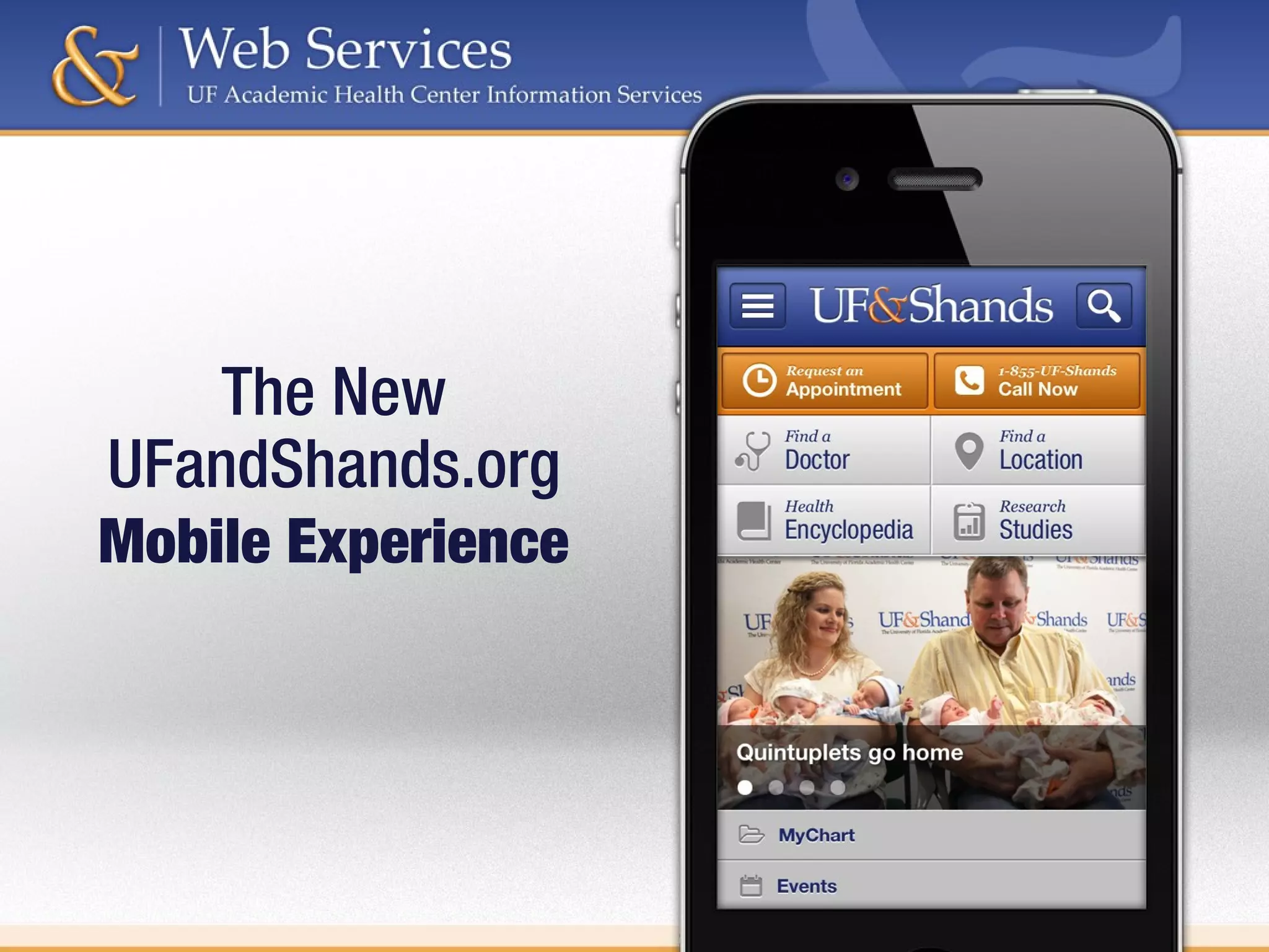 TITLE
The New
UFandShands.org
Mobile Experience
 