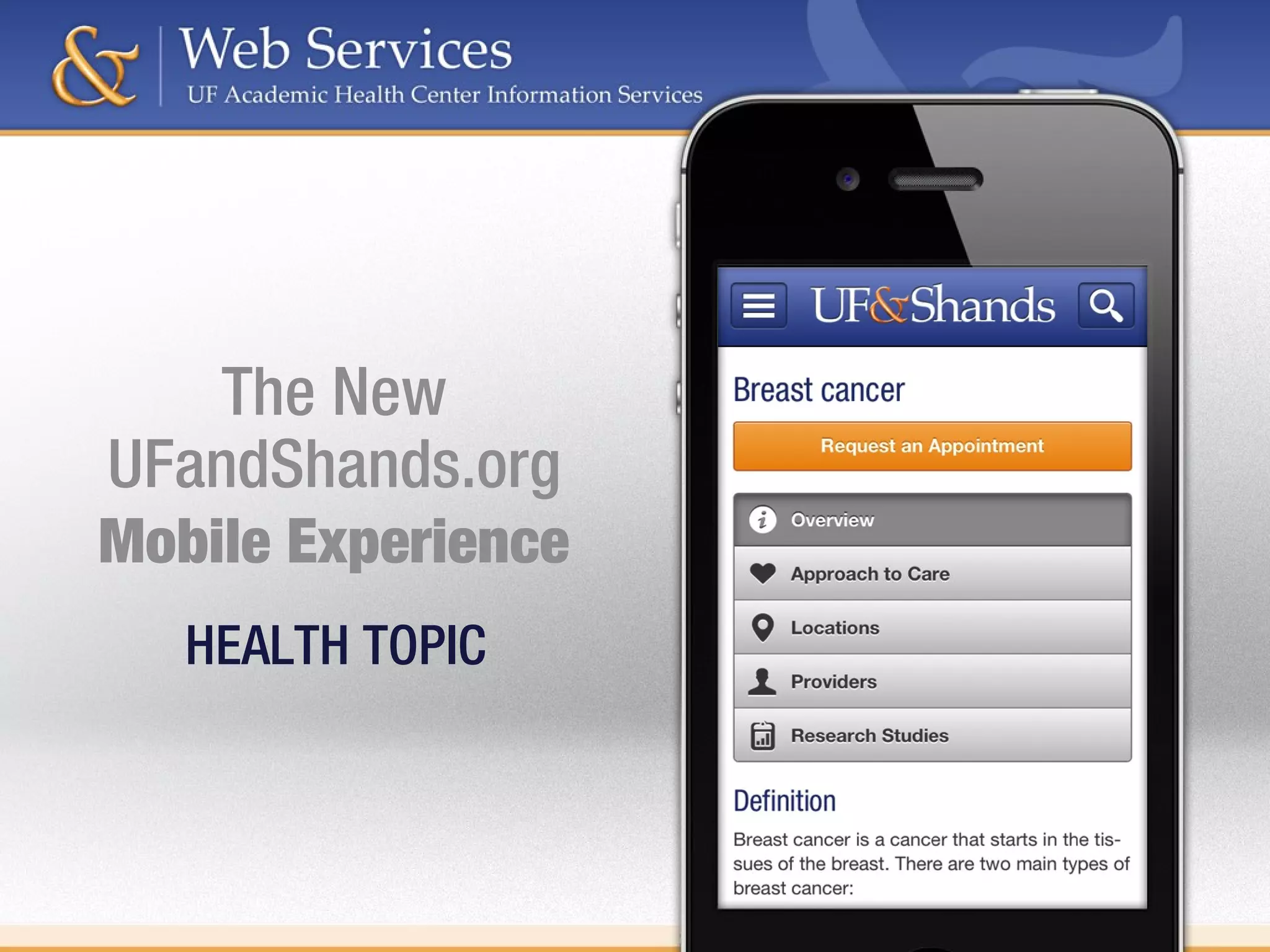 TITLE
The New
UFandShands.org
Mobile Experience
HEALTH TOPIC
 