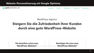Website-Personalisierung mit Google Optimize
34
 