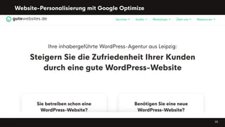 Website-Personalisierung mit Google Optimize
35
 