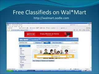 Free Classifieds on Wal*Mart http://walmart.oodle.com http:// walmart.lexington.oodle.com   