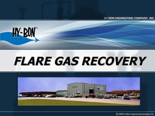 FLARE GAS RECOVERY 