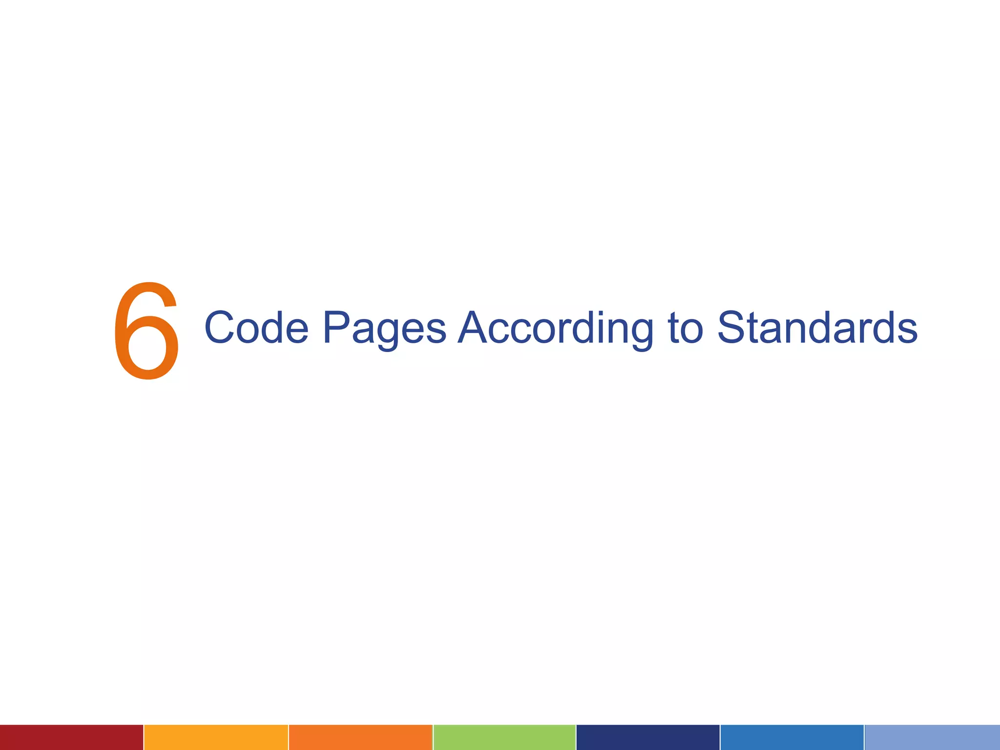 6Code Pages According to Standards
 