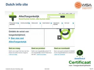 Dutch info site
30.01.2015 Page 18Created by: Boumans, Felsenberg, Lopez
 