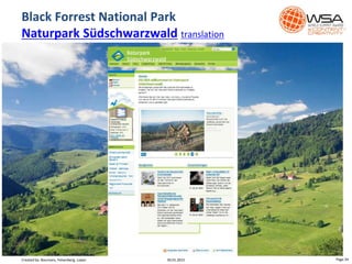 Black Forrest National Park
Naturpark Südschwarzwald translation
Page 3430.01.2015Created by: Boumans, Felsenberg, Lopez
 