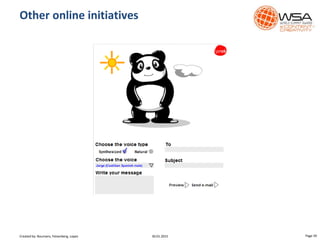 Other online initiatives
30.01.2015 Page 39Created by: Boumans, Felsenberg, Lopez
 
