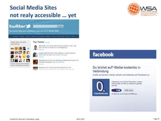 Social Media Sites
not realy accessible … yet
30.01.2015 Page 47Created by: Boumans, Felsenberg, Lopez
 