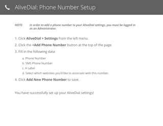 Quick Start Guide
© AYU Technology Solutions LLC, All Rights Reserved. All trademarks held by their respective owners.
TM
If you need further assistance, help or support, please feel free to visit us at
www.websitealive.com for more information.
 