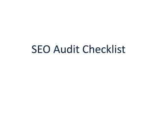 SEO Audit Checklist
 