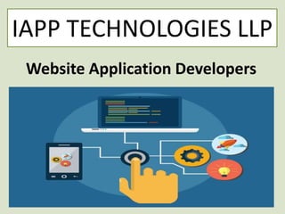 Website Application Developers
IAPP TECHNOLOGIES LLP
 