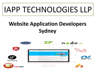 Website Application Developers
Sydney
IAPP TECHNOLOGIES LLP
 
