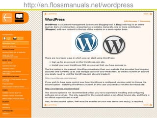 http://en.flossmanuals.net/wordpress
 