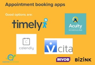 Appointment booking apps
Good options are:
 