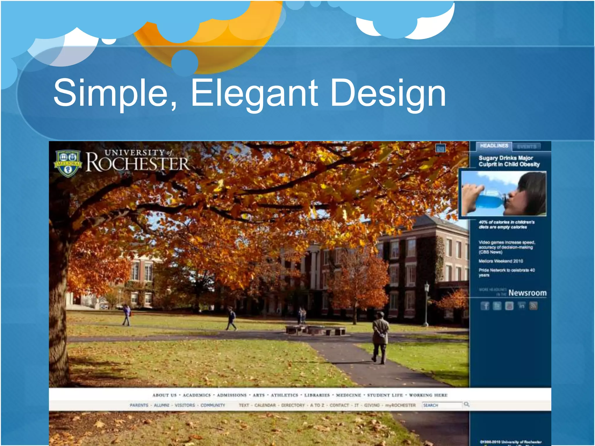 Simple, Elegant Design
 