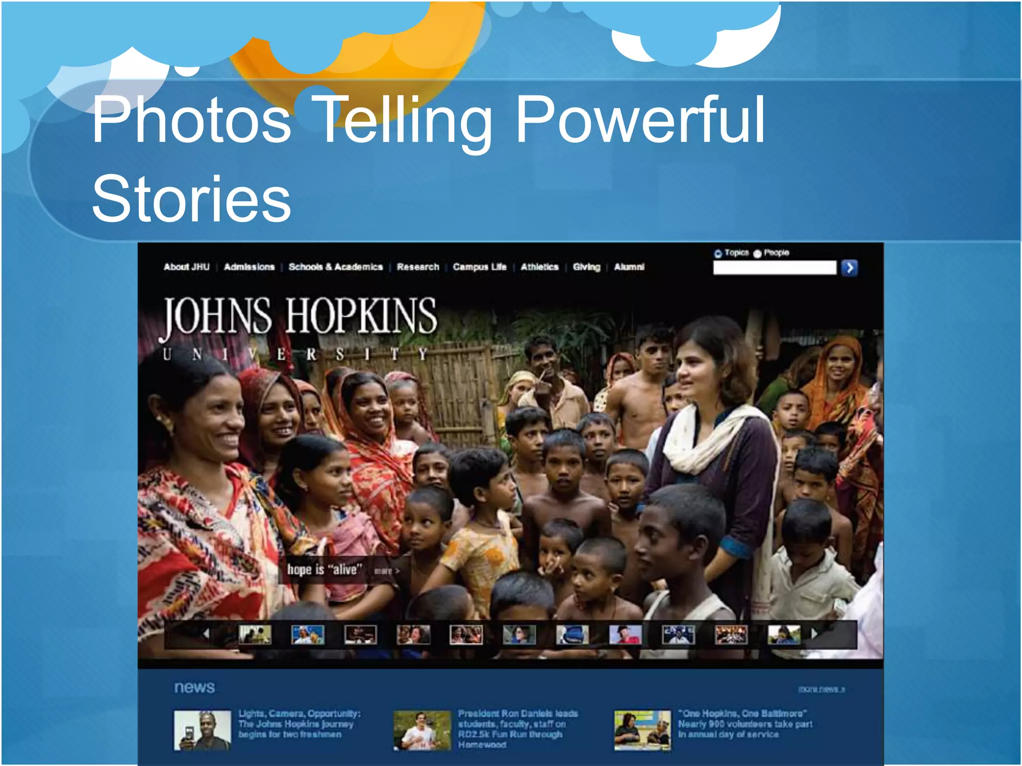 Photos Telling Powerful
Stories
 