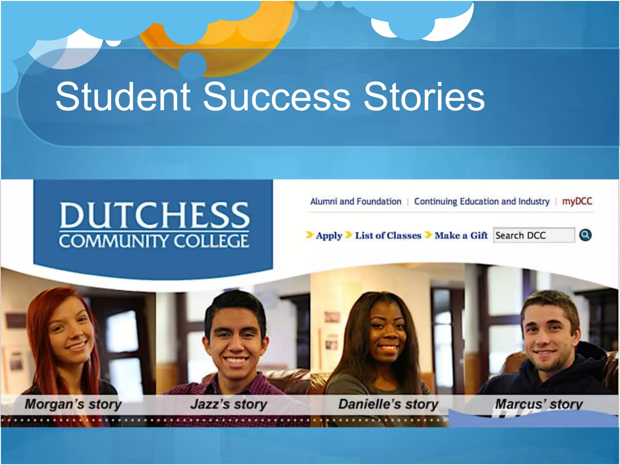 Student Success Stories
 
