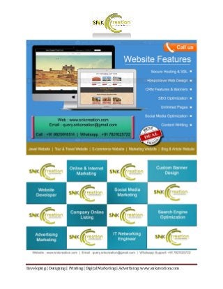 Developing | Designing | Printing | Digital Marketing | Advertising: www.snkcreation.com
 
