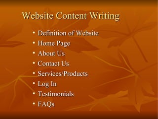 Website Content Writing ,[object Object],[object Object],[object Object],[object Object],[object Object],[object Object],[object Object],[object Object]