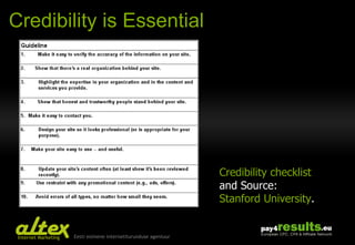 Credibility is Essential Credibility checklist   and Source:  Stanford University . 
