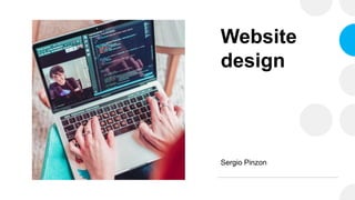 Website
design
Sergio Pinzon
 