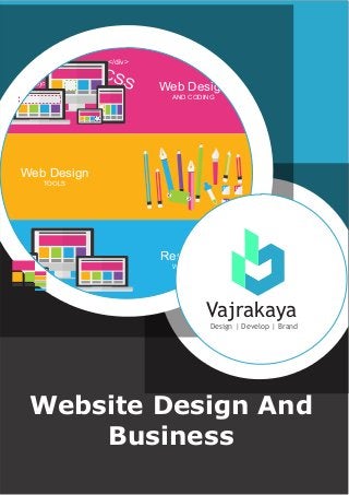 <body>
</div>
CSS
HTML
Web Design
AND CODING
Web Design
TOOLS
Responsive
WEB DESIGN
Vajrakaya
Design | Develop | Brand
Website Design And
Business
 