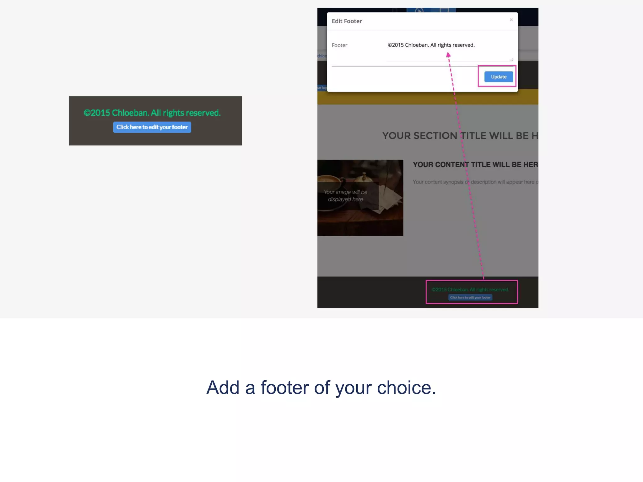 Add a footer of your choice.
 