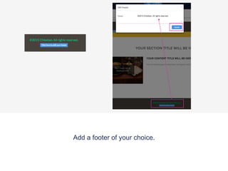 Add a footer of your choice.
 