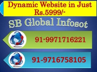 Dynamic Website in Just
Rs.5999/-

91-9971716221

91-9716758105

 
