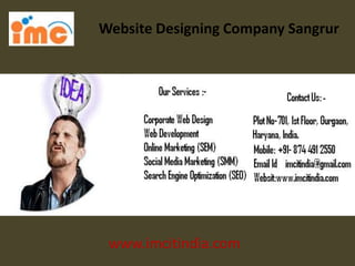 Website Designing Company Sangrur
www.imcitindia.com
 