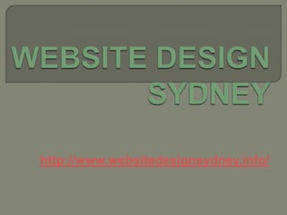 http://www.websitedesignsydney.info/
 