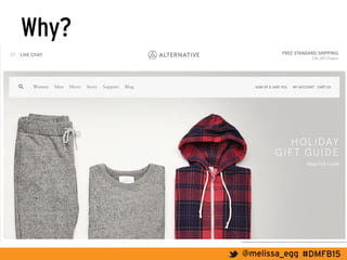 #DMFB15@melissa_egg
Why?
 