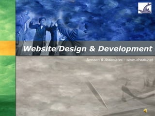 Logo
Website Design & Development
Janssen & Associates - www.draak.net
 