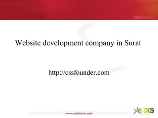 Website development company in Surat
http://cssfounder.com
 