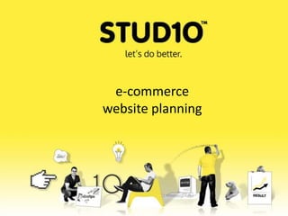 e-commerce
website planning
 