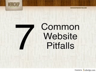 Avoiding Common Website Pitfalls- Scott Hutcheson, cabedge.com