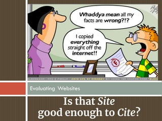 Is that Site
good enough to Cite?
 