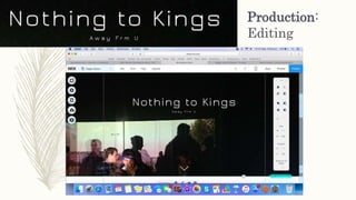Production:
Editing
 