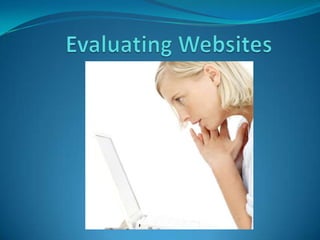 Evaluating Websites 