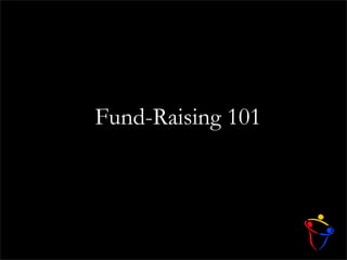 Fund-Raising 101


      Text
 