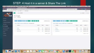 STEP: 4 Host it in a server & Share The Link
 