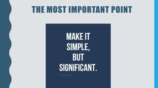 THE MOST IMPORTANT POINT
 